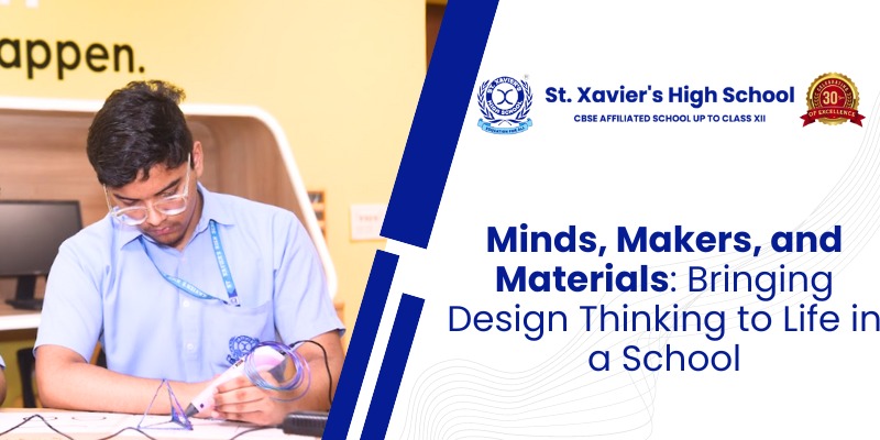 Minds, Makers, and Materials: Bringing Design Thinking to Life in a School