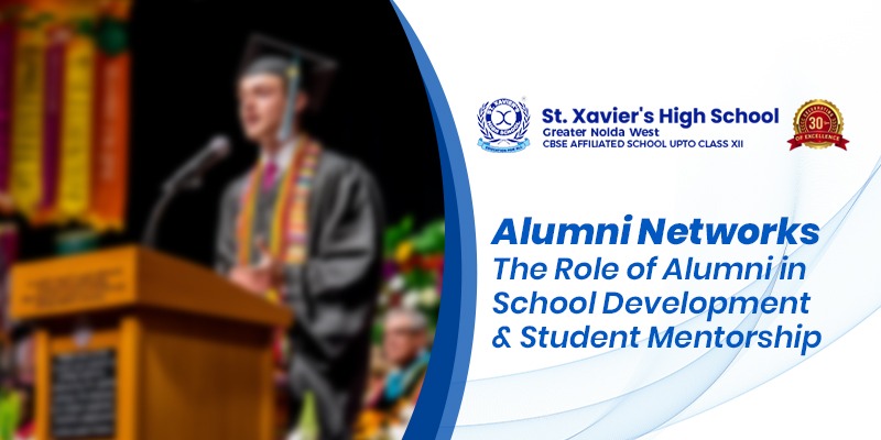Alumni Networks: The Role of Alumni in School Development and Student Mentorship