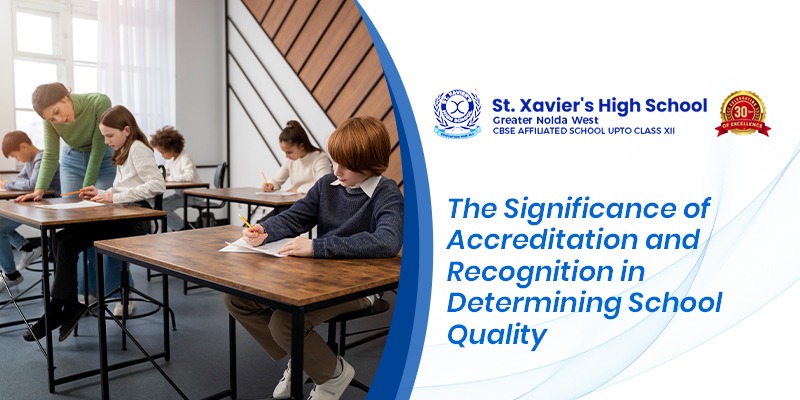 The Significance of Accreditation and Recognition in Determining School Quality