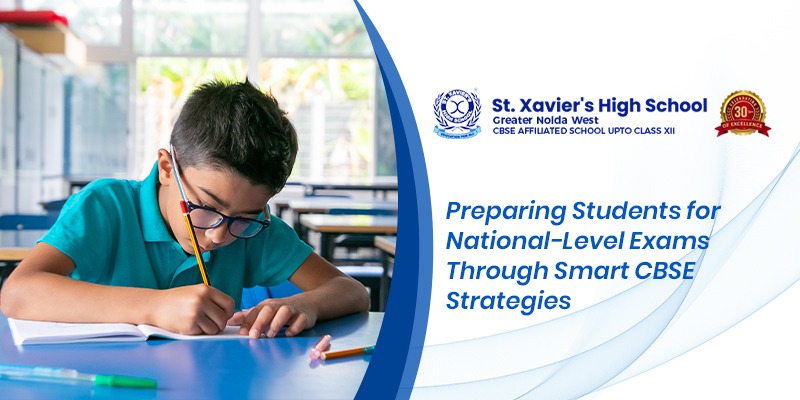 Preparing Students for National-Level Exams Through Smart CBSE Strategies