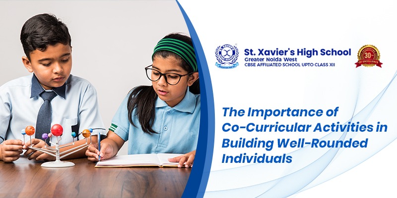 The Importance of Co-Curricular Activities in Building Well-Rounded Individuals