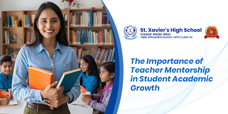The Importance of Teacher Mentorship in Student Academic Growth